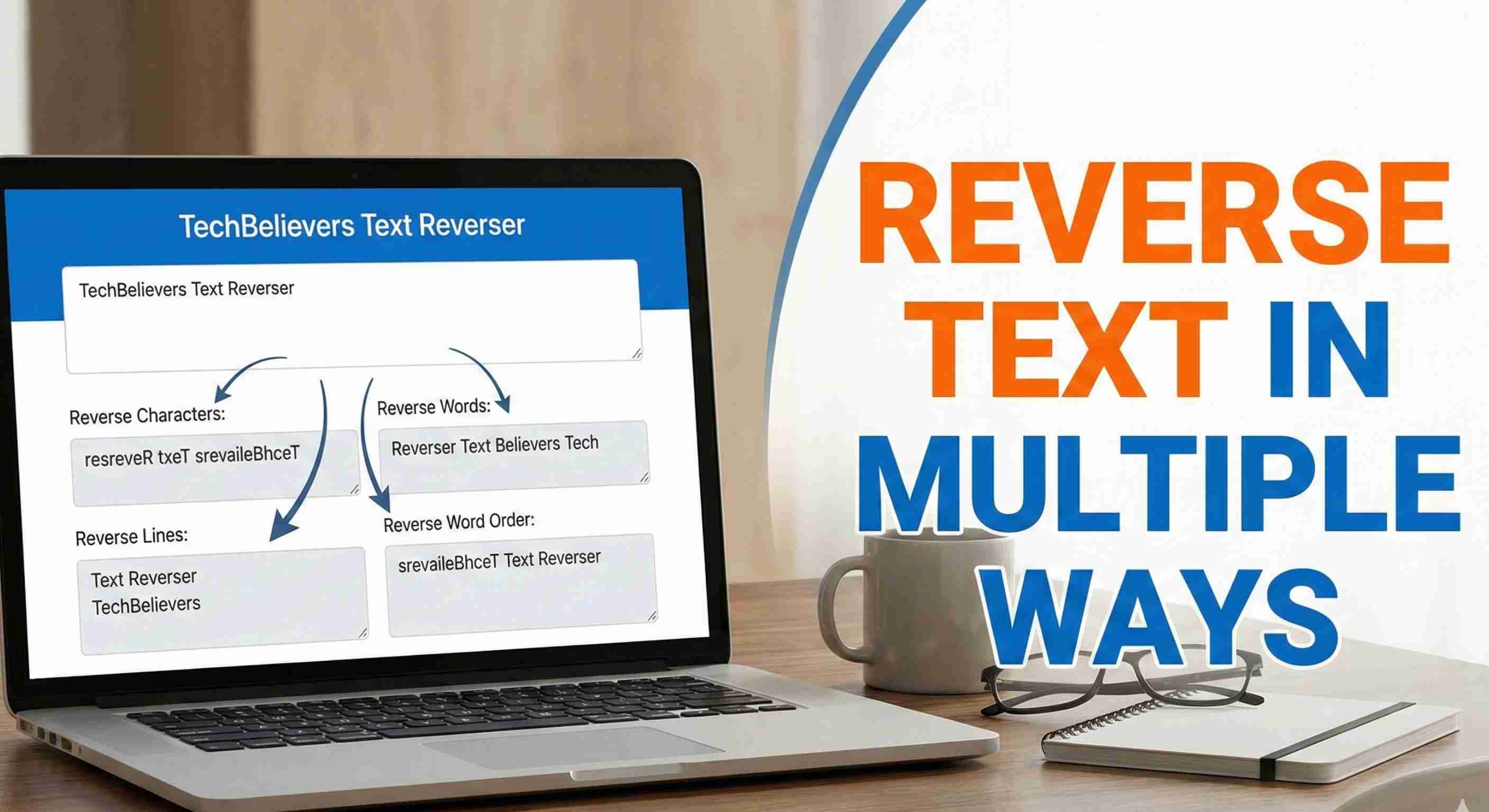Reverse Text in Multiple Ways with the Text Reverser